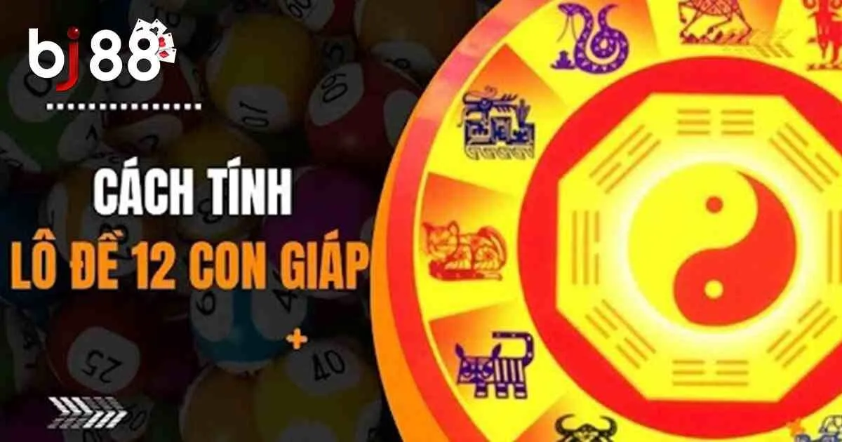 12 Con Giáp Trong Lô Đề - Cách Soi Số Chuẩn Xác Nhất 3 Cách dự đoán lô đề theo dàn 12 con giáp
